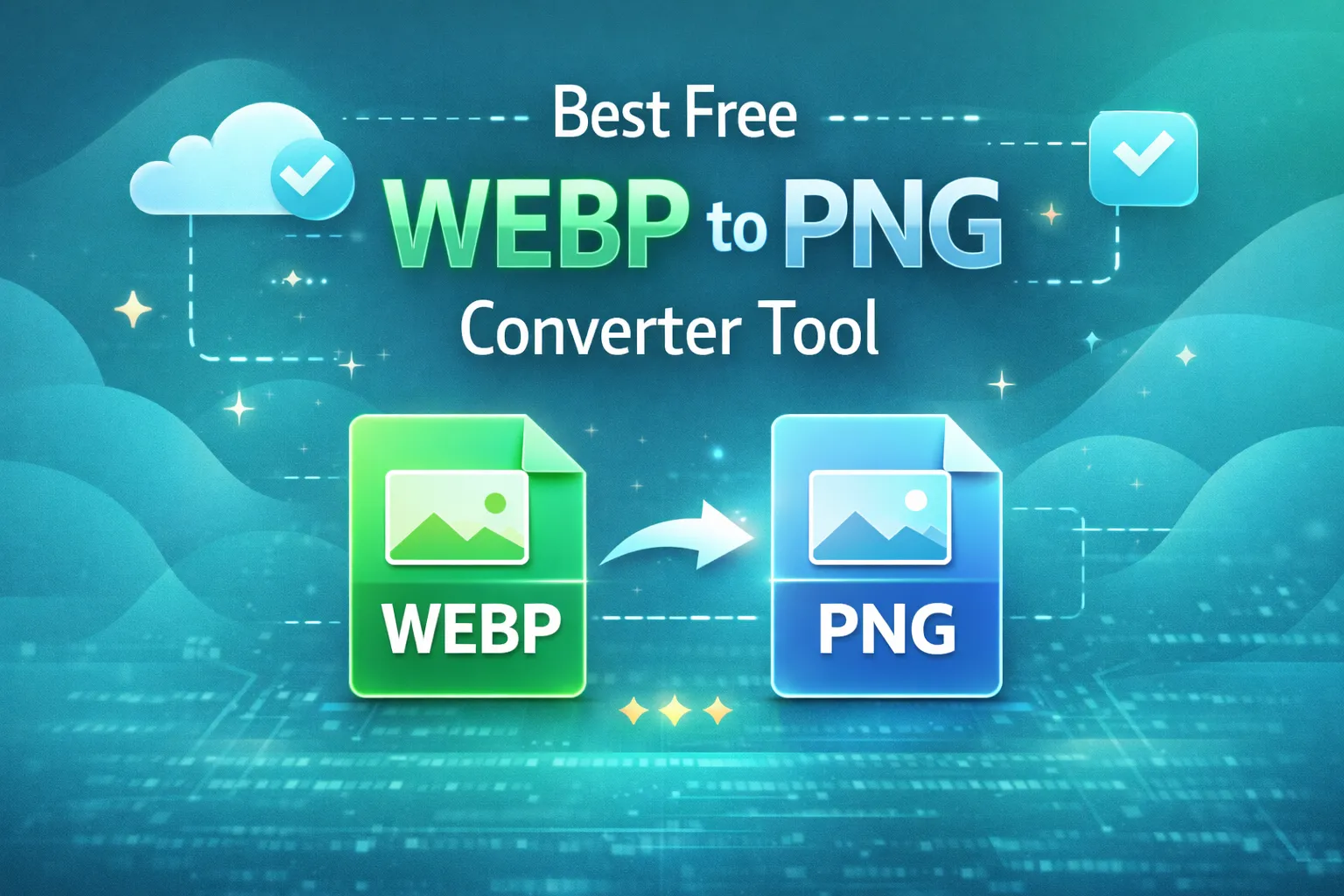 Best Free WEBP to PNG Converter Tool